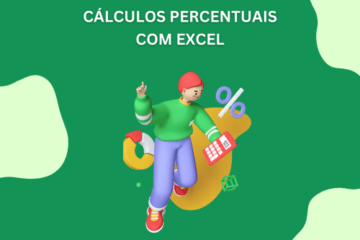 Cálculos Percentuais em Excel